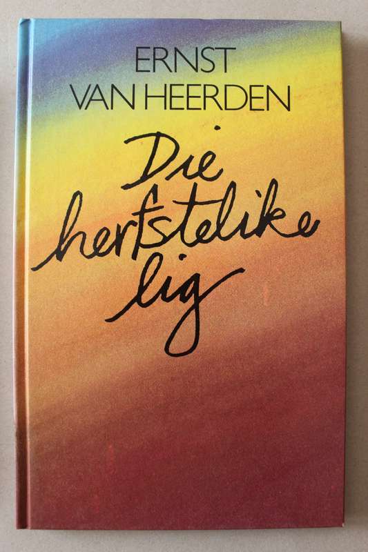 Die Herfstelike Lig - Van Heerden, Ernst