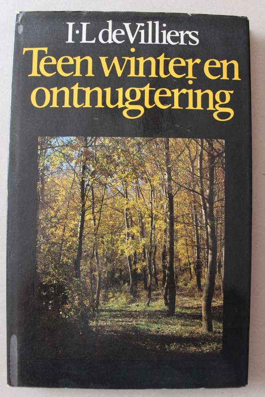 Teen winter en ontnugtering -- I.L. de Villiers