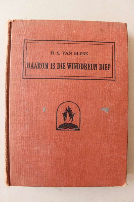 Daarom is die winddreun diep - H S van Blerk