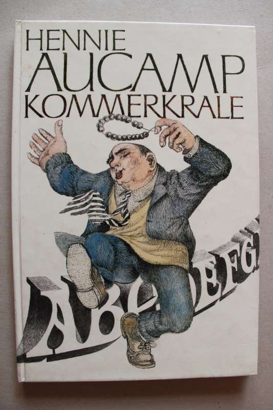 Kommerkrale, `n AB-jap vir akoliete - Hennie Aucamp