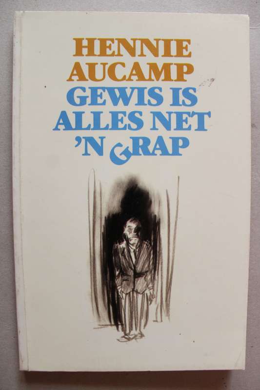 Gewis is alles net `n grap, en ander stories - Hennie Aucamp
