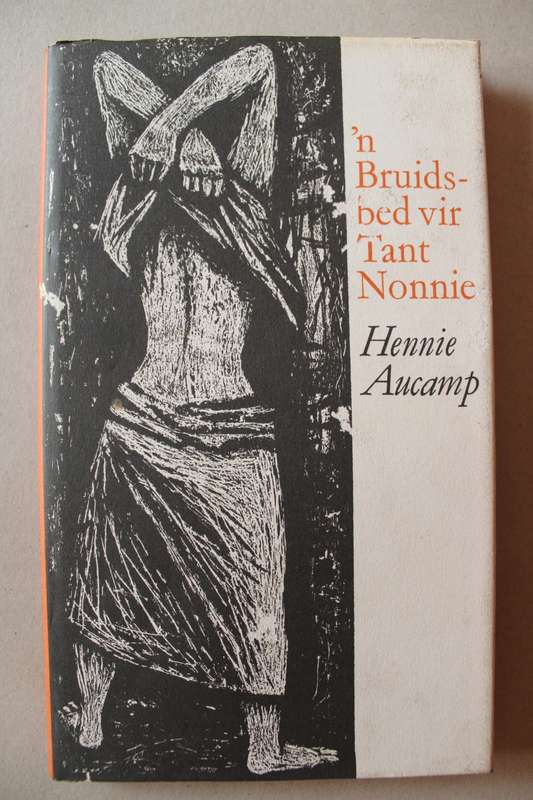 `n Bruidsbed vir Tant Nonnie - Hennie Aucamp
