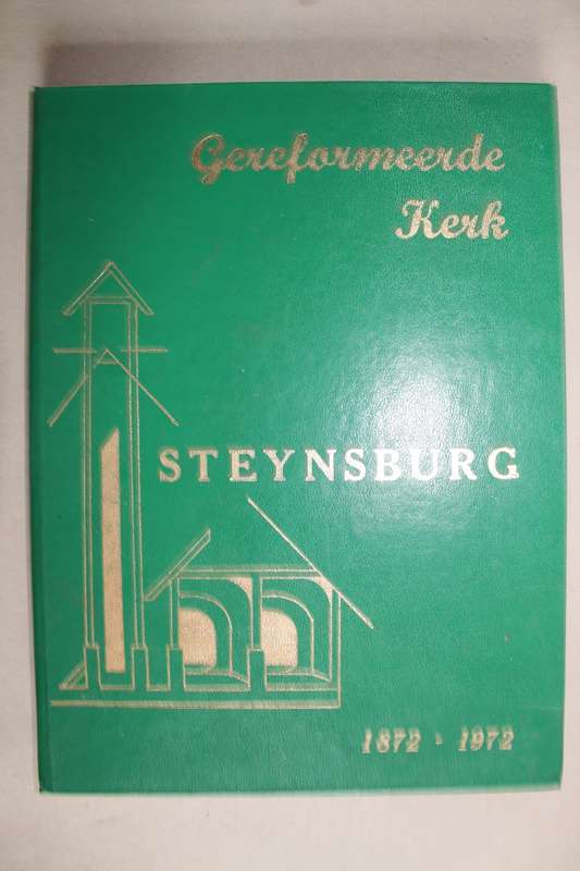 Gereformeerde Kerk Steynsburg 1872-1972