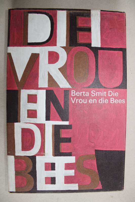 Die Vrou en die Bees - Berta Smit