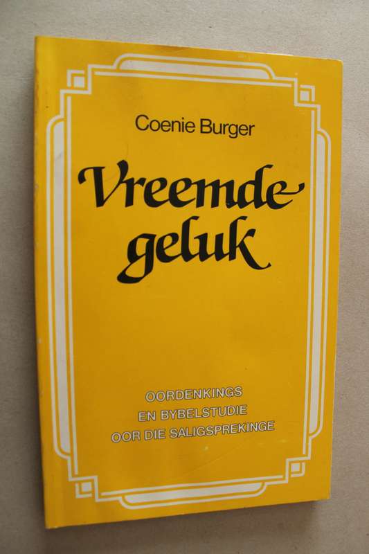 Vreemde geluk - Coenie Burger