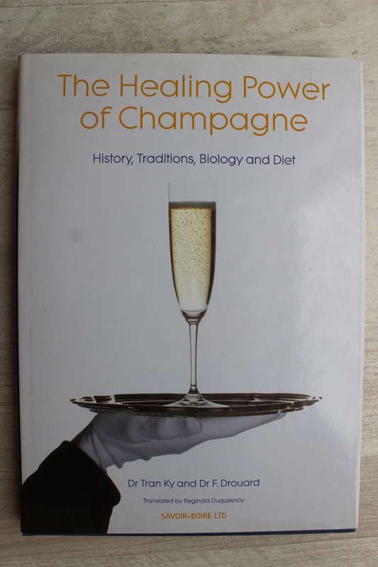 Healing Power of Champagne: History, Traditions, Biology & Diet - Ky & Drouard