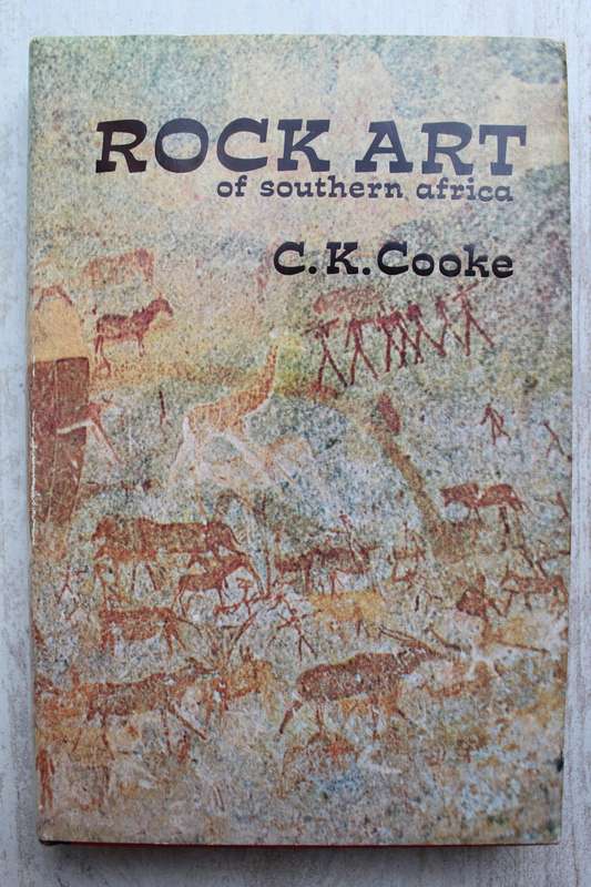 Rock Art of Southern Africa. -   CK Cooke.