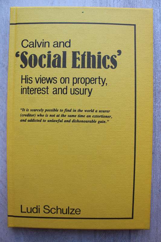 Calvin and SOCIAL ETHICS - ludi Schulze