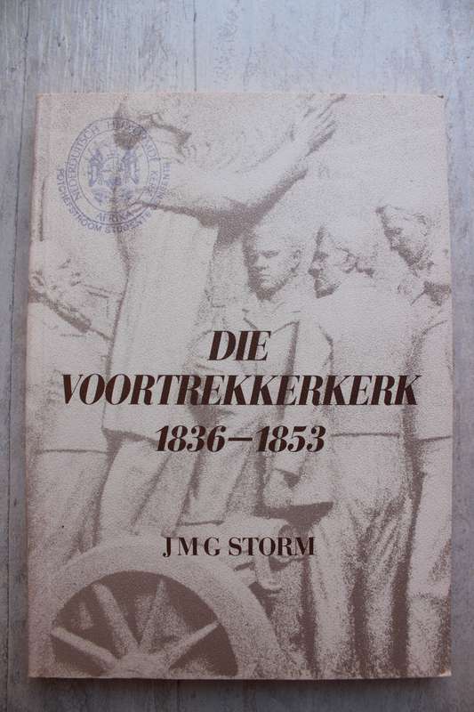 Die Voortrekkerkerk, 1836-1853 - Storm
