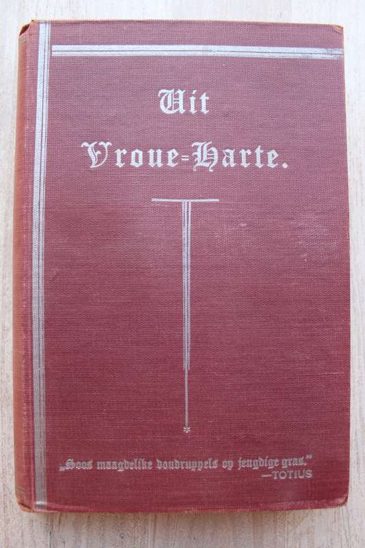 Uit Vroue-harte met voorwoord deur Totius