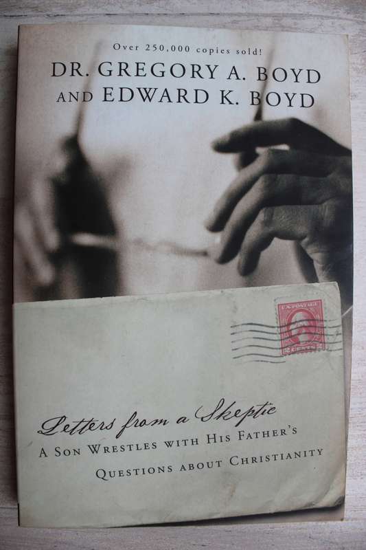 Letters from a Skeptic - Boyd