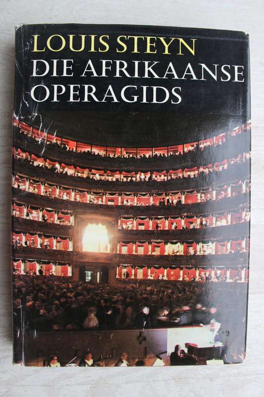 Die Afrikaanse Operagids - Louis Steyn