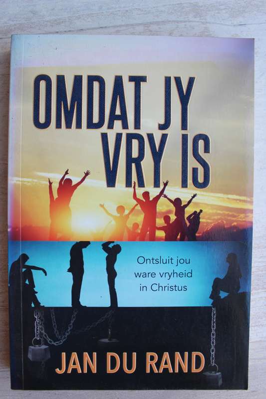 Omdat jy vry is - Jan du Rand
