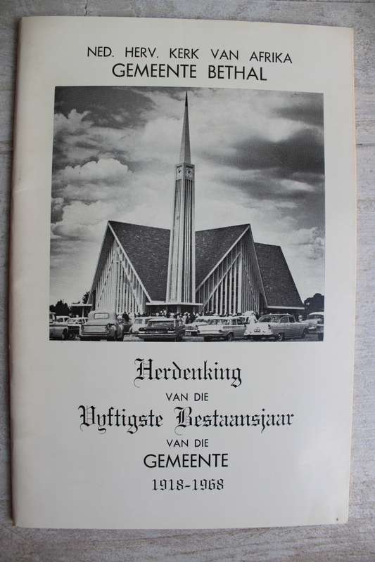 Bethal Nederduitsch Hervormde Gemeente 1918- 1968