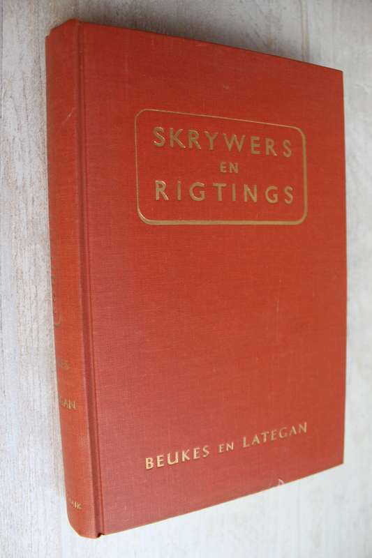 Skrywers en Rigtings - Beukes en Lategan