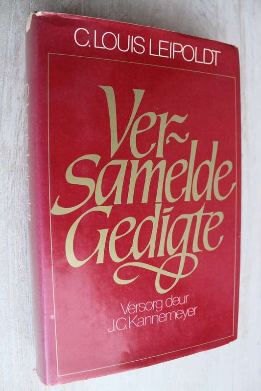 C Louis Leipoldt - Versamelde Gedigte