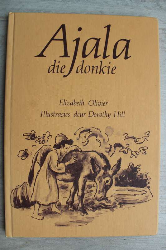 Ajala die donkie - Elizabeth Olivier