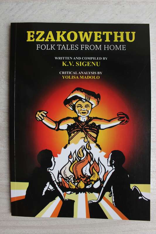Ezakowethu, folk tales from home - Sigenu