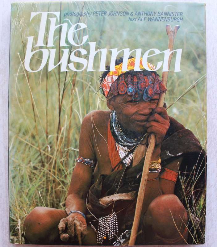 The Bushmen - Peter Johnson, Anthony Bannister and Alf Wannenburgh
