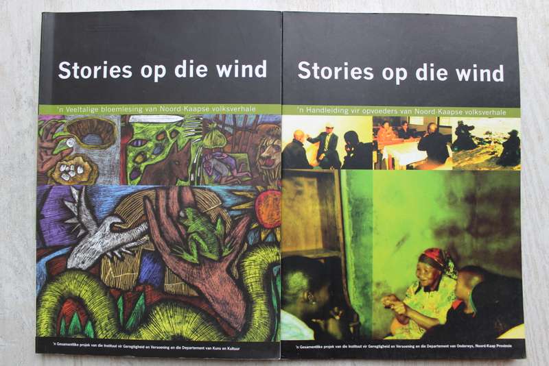 Stories op die wind: `n Veeltalige bloemlesing van Noord-Kaapse volksverhale