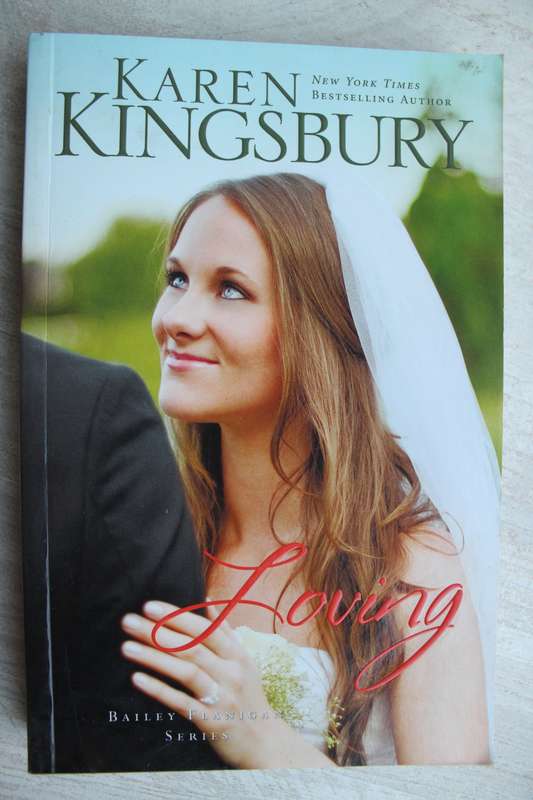 Loving - Karen Kingsbury