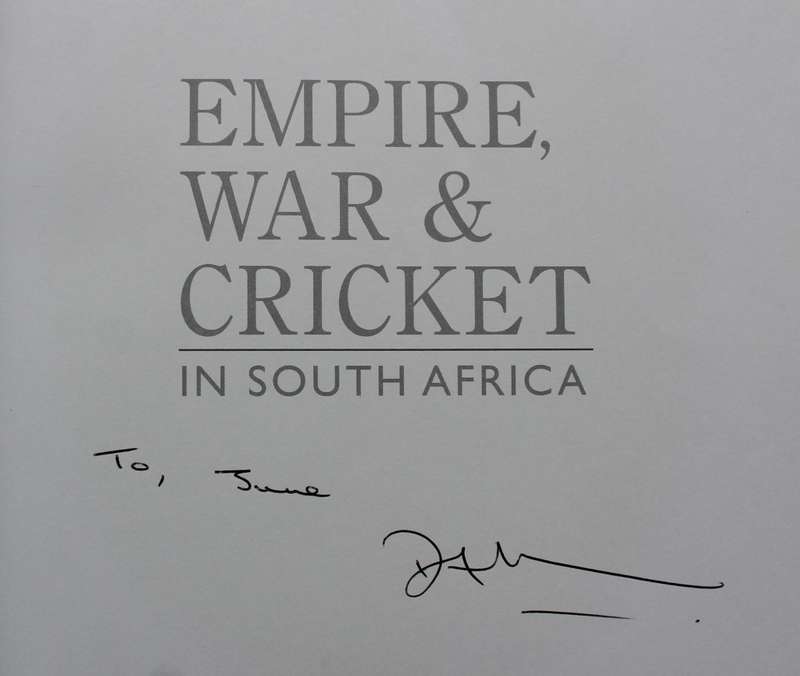 SIGNED: Empire, War and Cricket In South Africa Logan Of Matjiesfontein - By Dean Allen