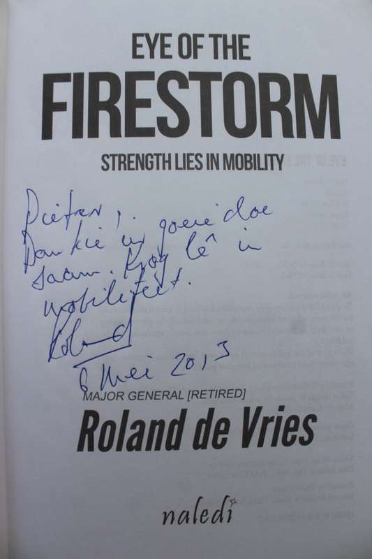 SIGNED: Eye of the Firestorm: Strength Lies in Mobility - Roland de Vries
