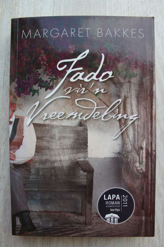 Fado vir `n Vreemdeling - Bakkes, Margaret