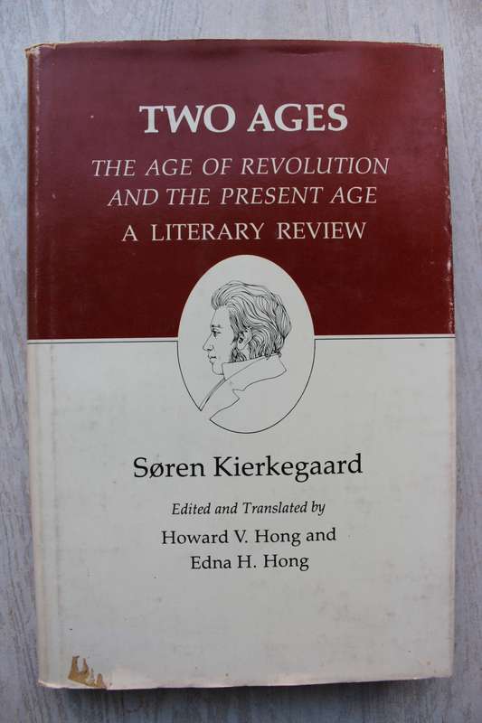 Two Ages - Soren Kierkegaard