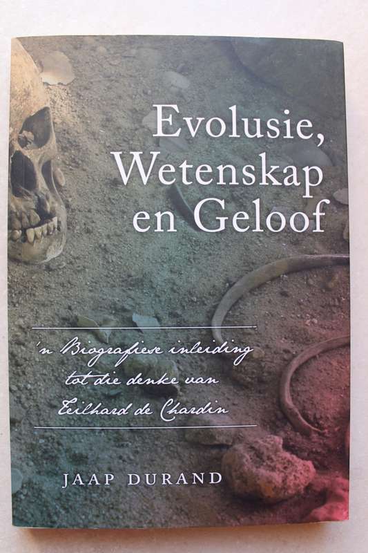 Evolusie, Wetenskap en Geloof - Jaap Durand