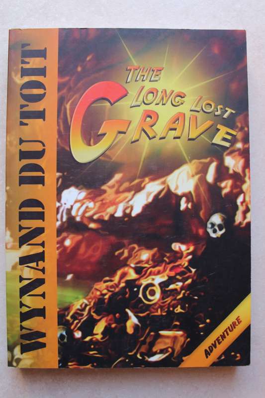 SIGNED: The long lost grave - Wynand du Toit