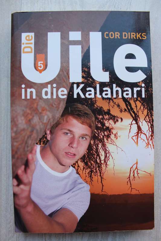 Die Uile in die Kalahari - Cor Dirks