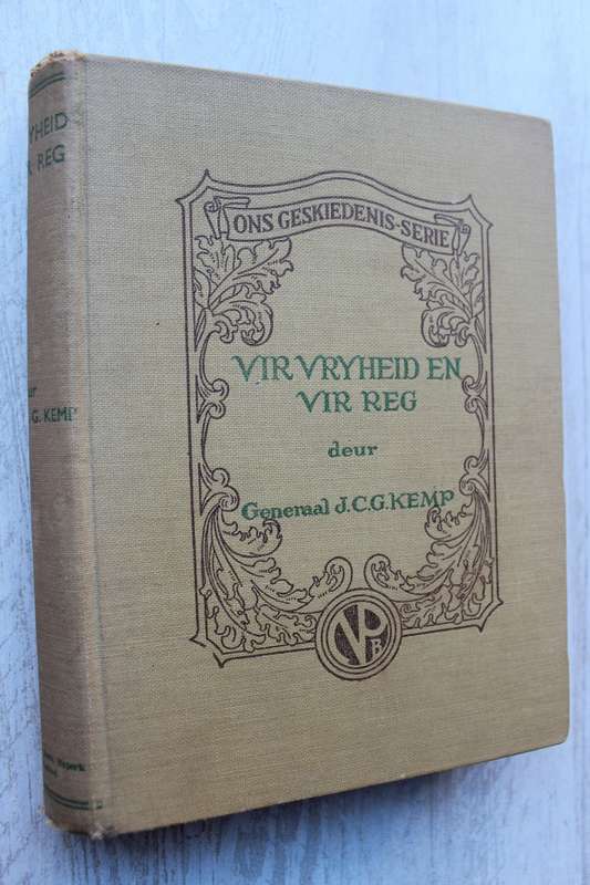Vir Vryheid en Reg - Generaal Kemp - Anglo-Boereoorlog