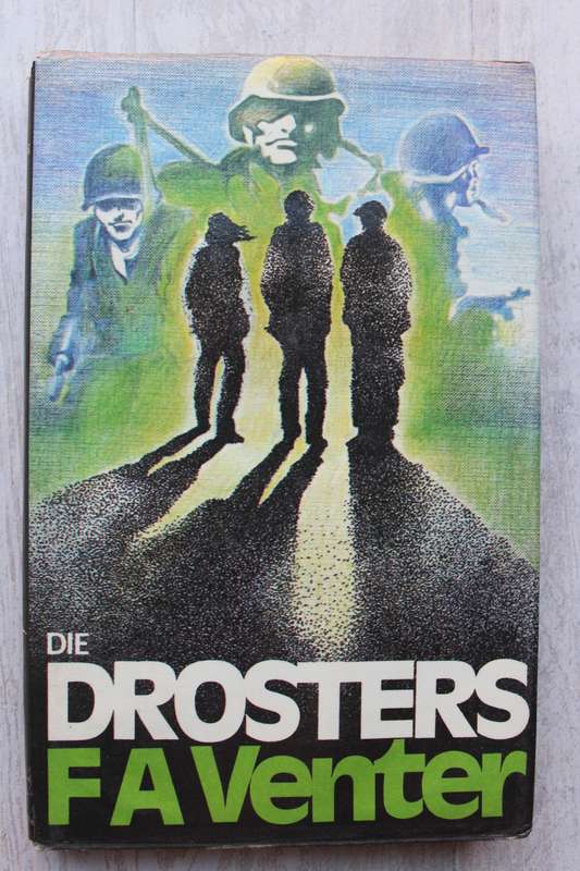 F A Venter - Die Drosters