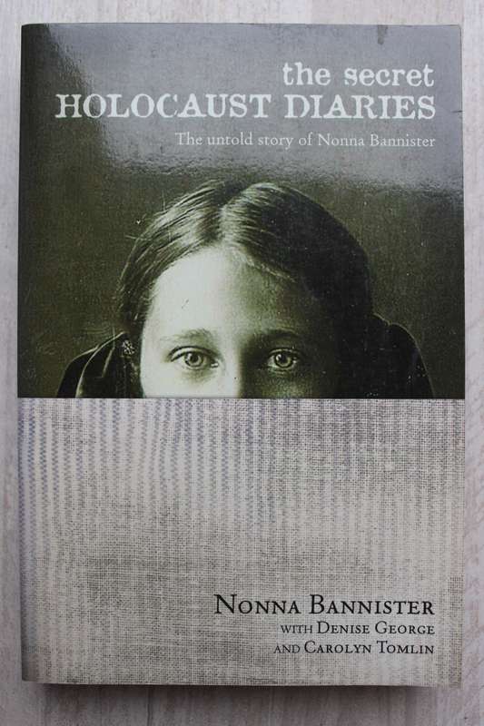The Secret Holocaust Diaries: The Untold Story of Nonna Bannister