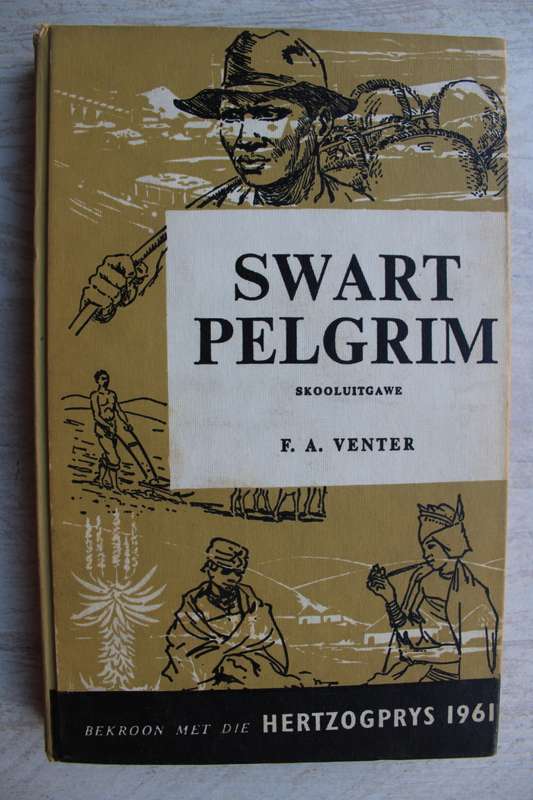 F A Venter - Swart Pelgrim