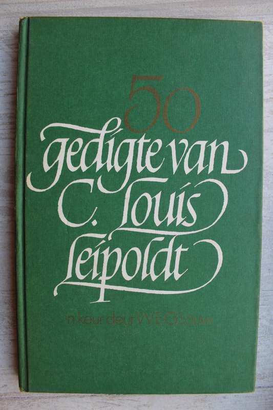 Vyftig Gedigte van C. Louis Leipoldt - W.E.G. Louw (samesteller)