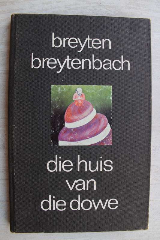 Die huis van die dowe - Breyten Breytenbach
