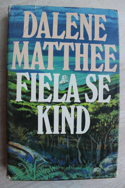 Fiela se kind - Dalene Matthee