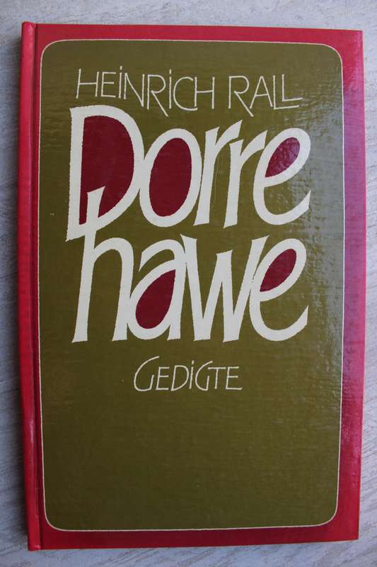 Dorre hawe - Heinrich Rall      Gedigte