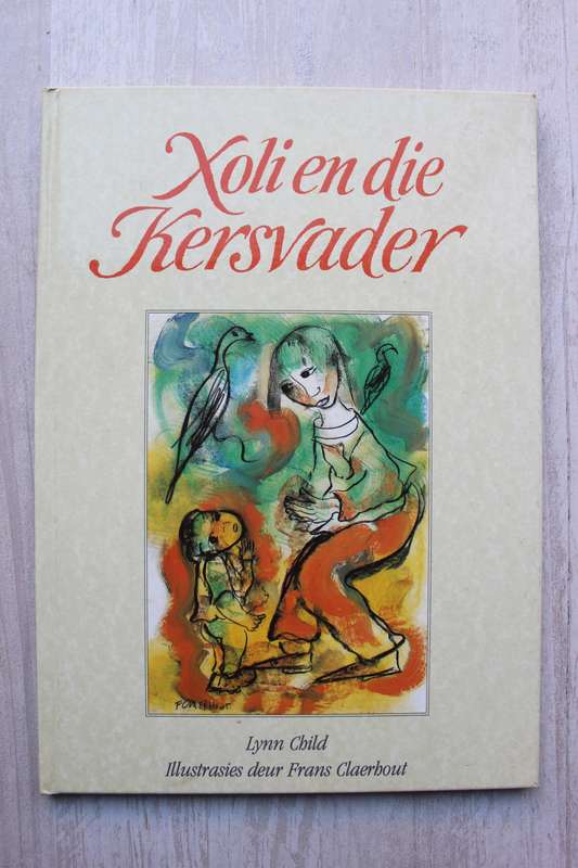 XOLI EN DIE KERSVADER - CHILD,L
