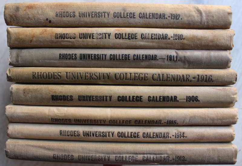 Calendar of the Rhodes University College Grahamstown x 8 editions