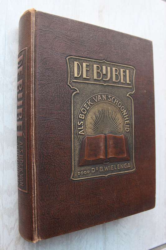 De Bijbel als Boek van Schoonheid - Wielenga