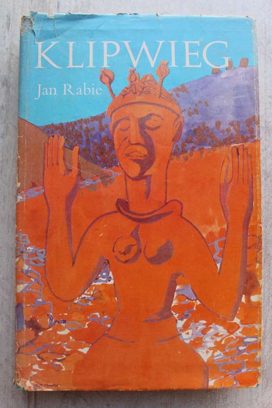 Klipwieg deur Jan Rabie - eerste uitgawe 1970