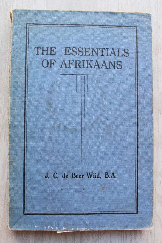 The essential of Afrikaans - De Beer Wiid