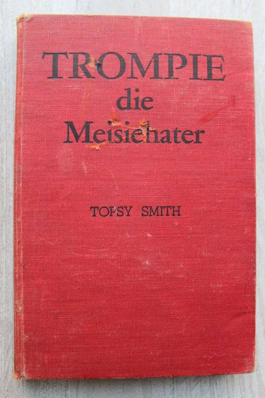 Trompie die meisiehater - Topsy Smith