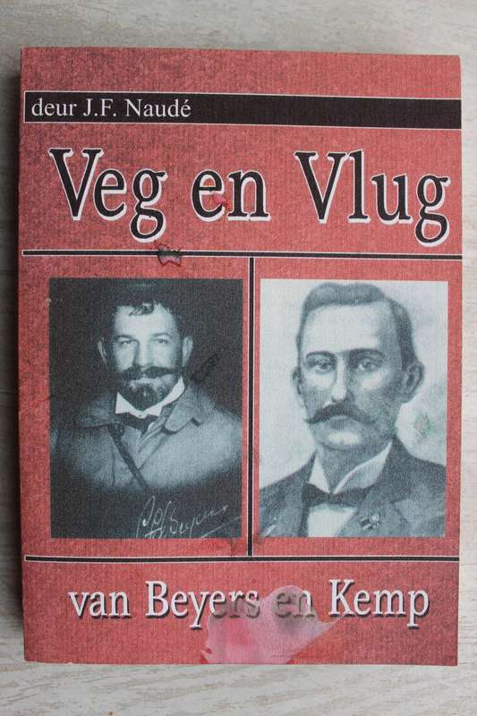 Veg en Vlug van Beyers en Kemp / Naude
