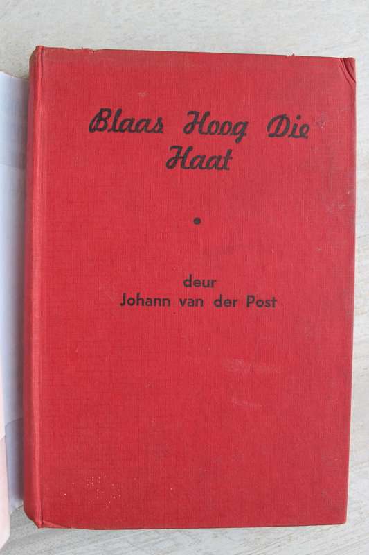 Blaas hoog die Haat - Johann van der Post. Maskerreeks Nr 4.