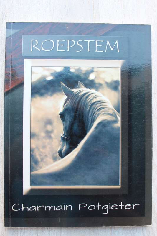 Roepstem / Charmain Potgieter