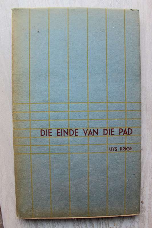 Die Einde van die Pad en ander oorlogsverse- Uys Krige